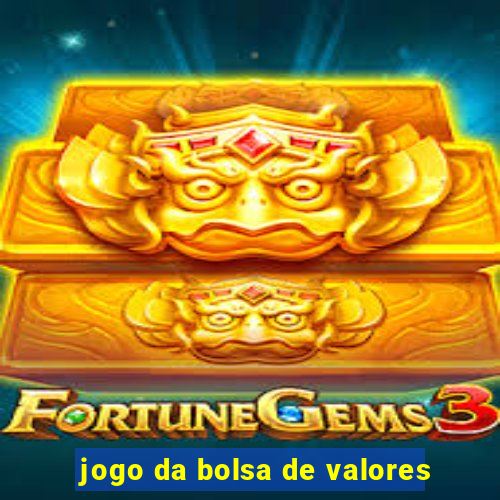 jogo da bolsa de valores