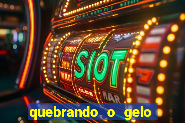 quebrando o gelo pdf download