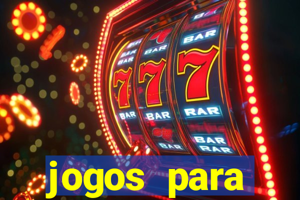 jogos para trabalhar regras e limites