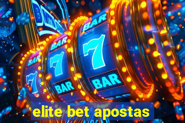 elite bet apostas