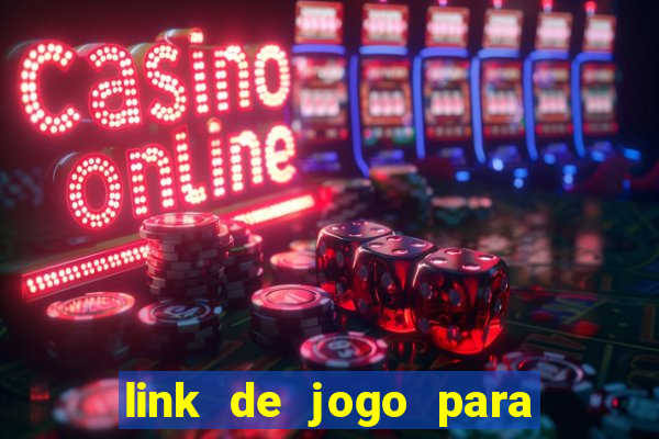 link de jogo para ganhar dinheiro no pix