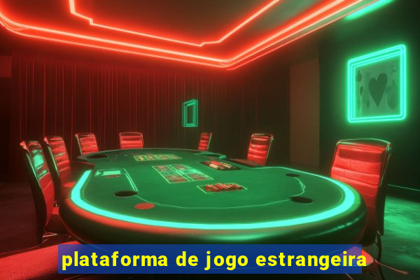 plataforma de jogo estrangeira