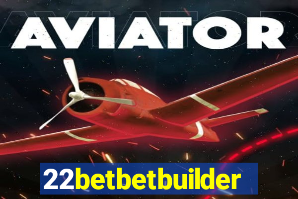 22betbetbuilder