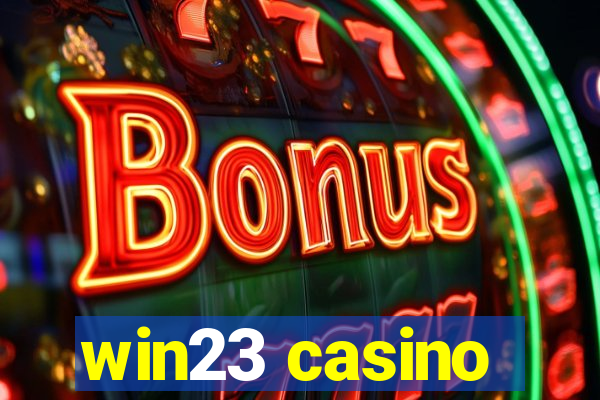 win23 casino