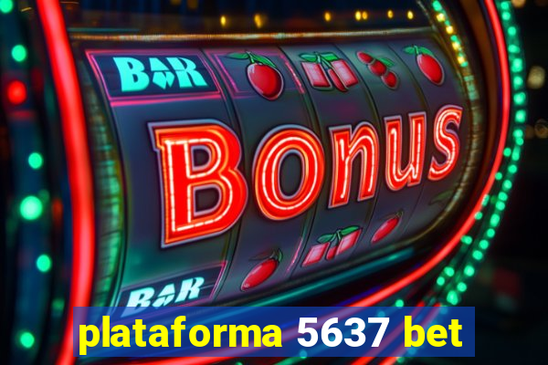 plataforma 5637 bet