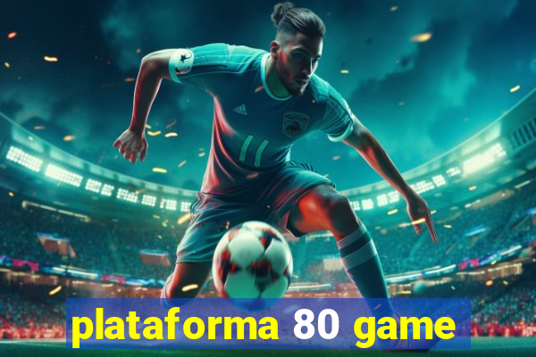 plataforma 80 game