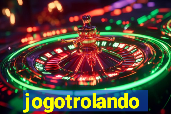 jogotrolando