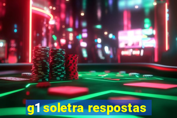 g1 soletra respostas