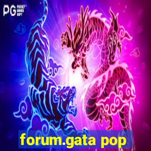 forum.gata pop