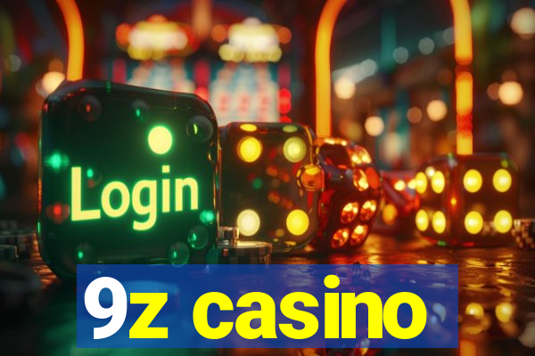 9z casino