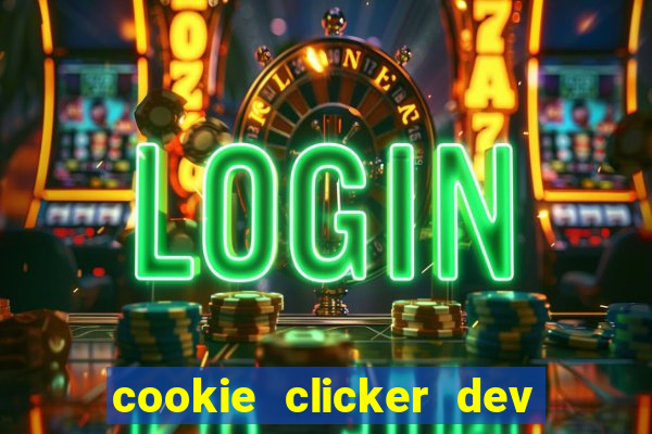 cookie clicker dev tools code