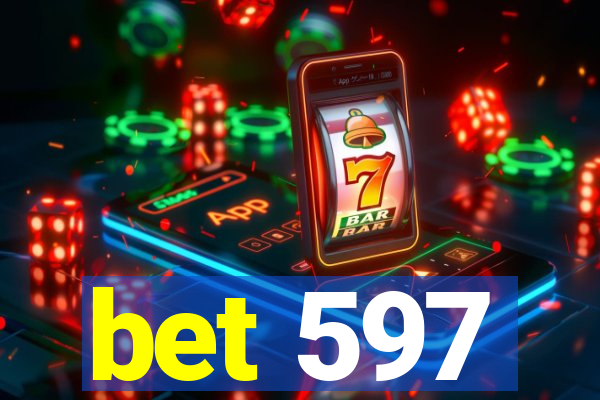 bet 597