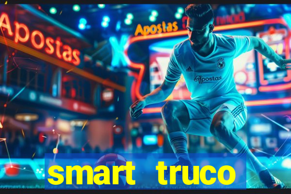 smart truco paulista e mineiro