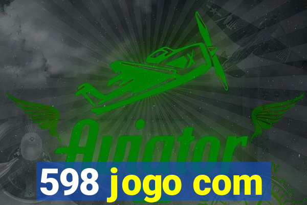 598 jogo com