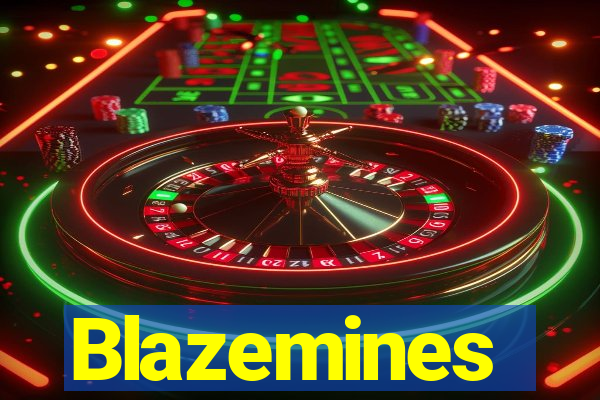 Blazemines