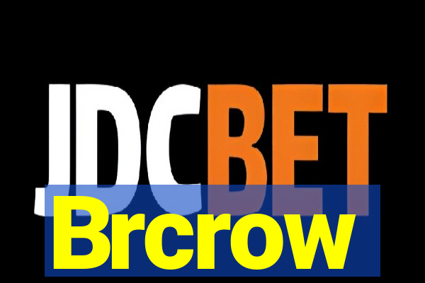 Brcrow