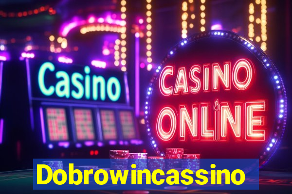 Dobrowincassino