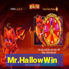 Mr.HallowWin