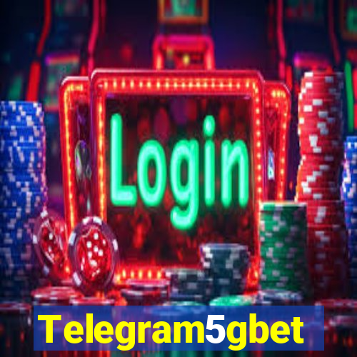 Telegram5gbet