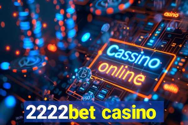 2222bet casino