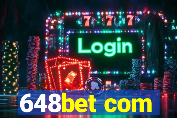 648bet com