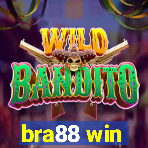 bra88 win