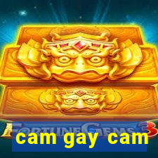 cam gay cam