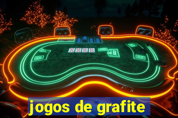 jogos de grafite