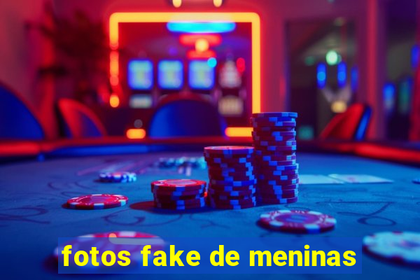 fotos fake de meninas