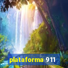 plataforma 911