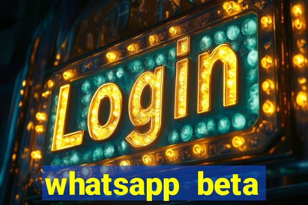 whatsapp beta 3.3.10 instalar