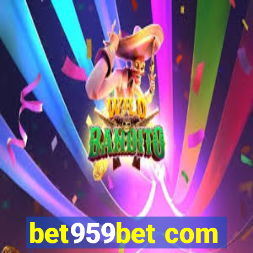 bet959bet com