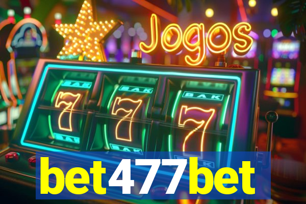 bet477bet