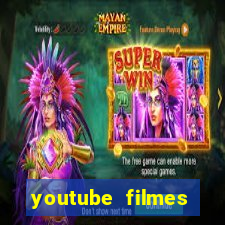 youtube filmes completos dublados gratis faroeste antigos