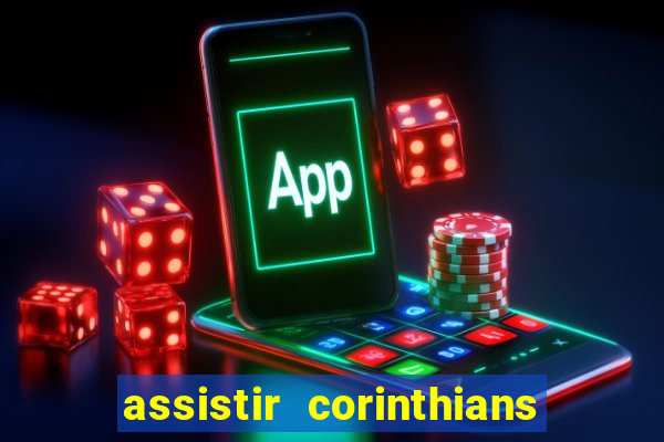 assistir corinthians x palmeiras ao vivo futemax