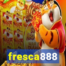 fresca888