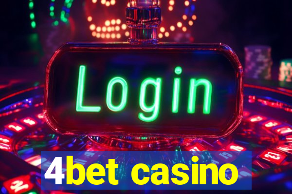 4bet casino