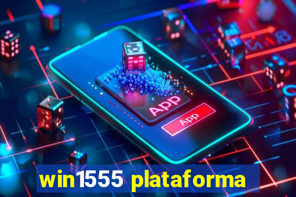 win1555 plataforma