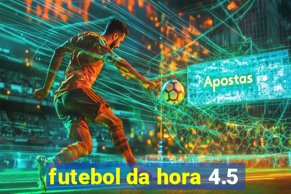 futebol da hora 4.5