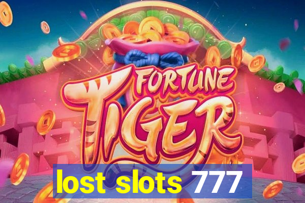 lost slots 777