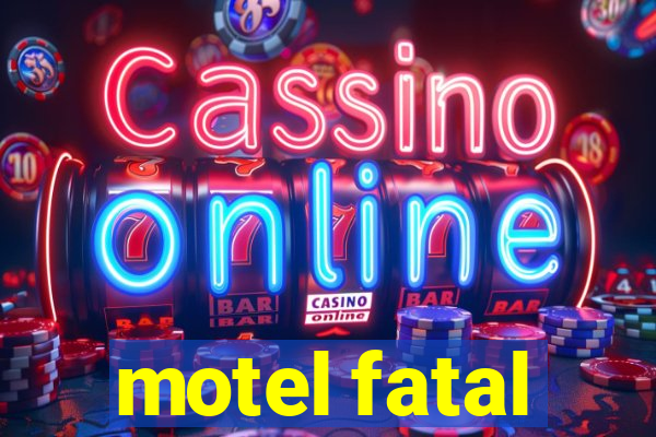 motel fatal