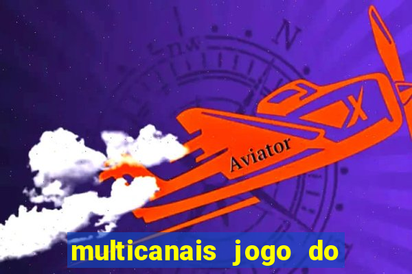 multicanais jogo do flamengo ao vivo