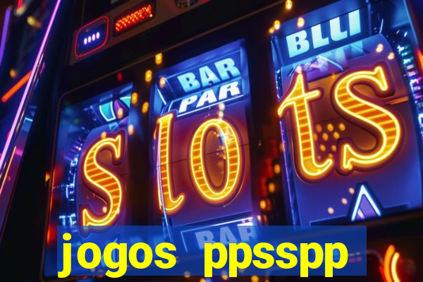 jogos ppsspp download android