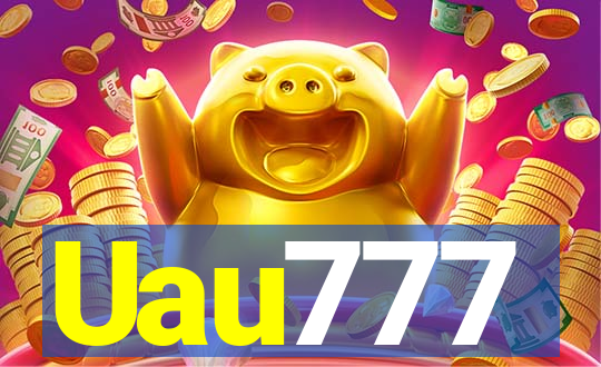 Uau777