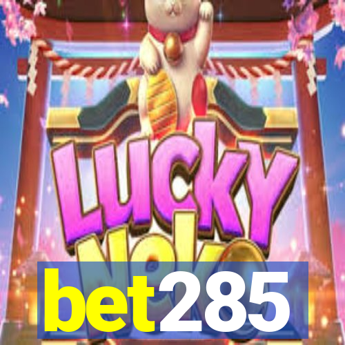 bet285