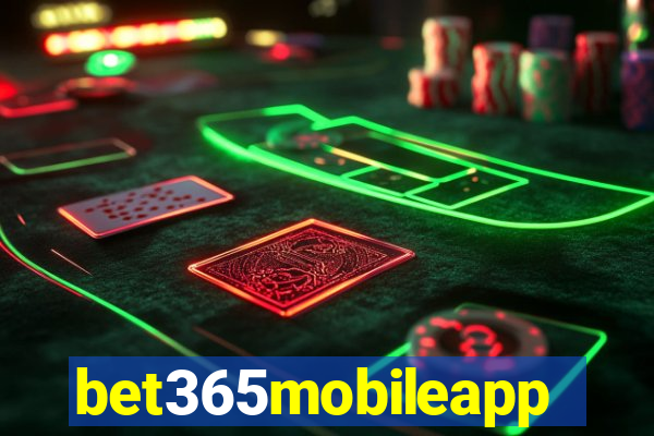 bet365mobileapp