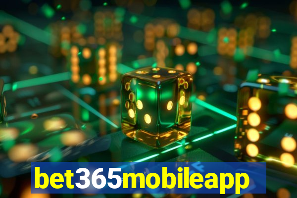 bet365mobileapp