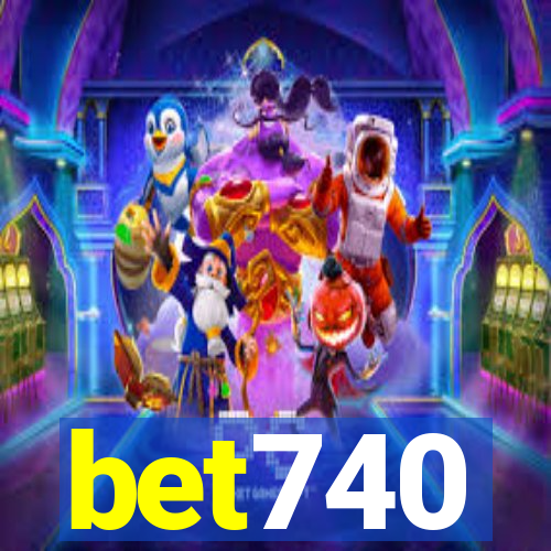 bet740