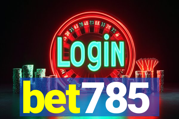 bet785