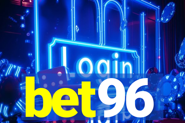 bet96